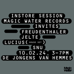 Magic Water X van Hemmes In-Store w/ Freudenthaler