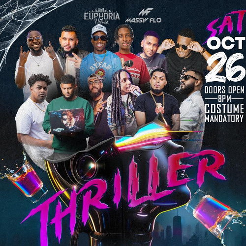 THRILLER 24 LIVE AUDIO SIDE B @MASSIVFLO @EUPHORIAVIBESNYC