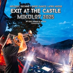 Exit at the Castle - Mikulov 2025 | Melodic techno | Indie dance | Live trumpet