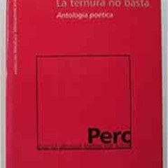 ACCESS EBOOK 🗃️ La ternura no basta: Antologiá poética (Colección Literatura lati