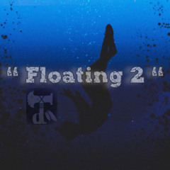 Floating 2 Ft 3Kae (Prod. OSVMA)