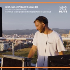 David Jach @ PriBeats: Episode XIII (Star Hill Hotel Rooftop - 22.07.2023)