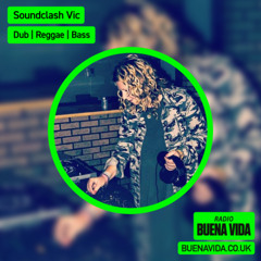 Soundclash Vic - Radio Buena Vida 03.05.25
