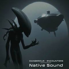 Dangerous Encounters