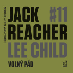 Ukazka – Lee Child – Jack Reacher: Volny pad / cte Vasil Fridrich