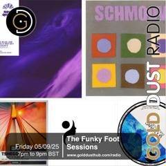 The Funky Foot Sessions 275 - 05-09-25