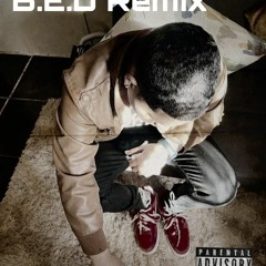Bed Remix (Prod-By-Trigganasty)