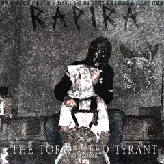 THE TORMENTED TYRANT (PROD ARIMA)