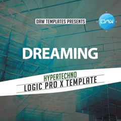 DREAMING LOGIG PRO X TEMPLATE (HYPERTECHNO)