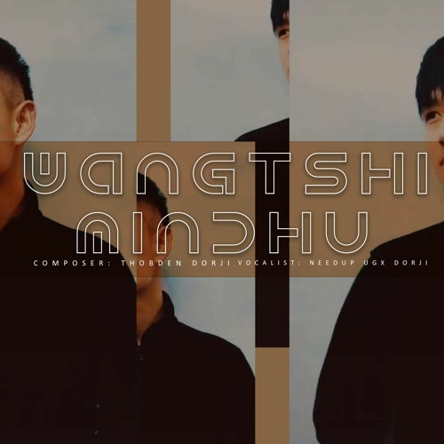 WangTshi MinDhu - Needup Ugx Dorji | Bhutanese New Song 2022
