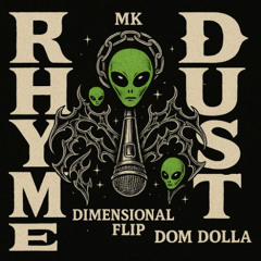Rhyme Dust (Dimensional Flip)