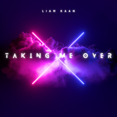 Taking Me Over (Original Mix)