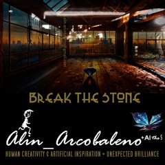 BREAK THE STONE