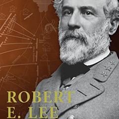 GET [PDF EBOOK EPUB KINDLE] Robert E. Lee (Command) by  Ron Field &  Adam Hook 📂
