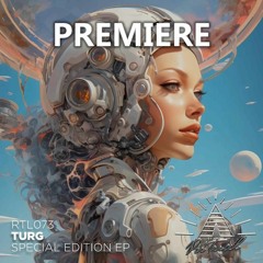 TURG - Special Edition (Original Mix)