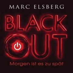 Blackout: Morgen ist es zu spät (Online!