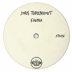 ATK096 - Joris Turenhout "Fauna" (Original Mix)(Preview)(Autektone Records)(Out Now)