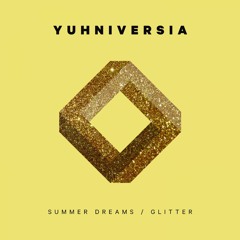 Yuhniversia - Summer Dreams
