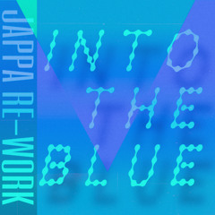 Into The Blue -  JAPPA RE-WORK (FREE DOWNLOAD)