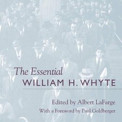 kindle👌 The Essential William H. Whyte