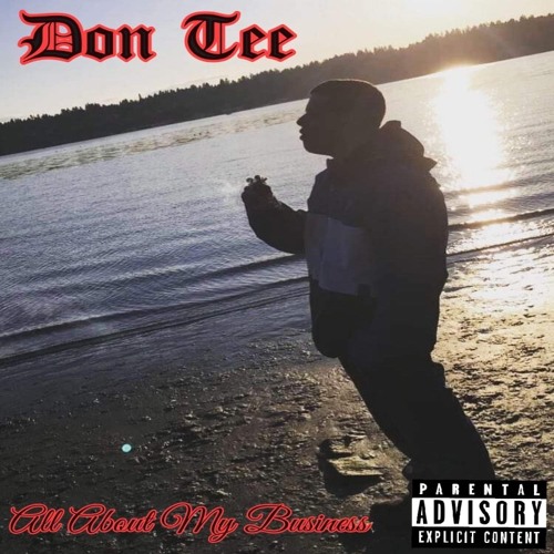 All About My Business (prod. Eclectic productionz )