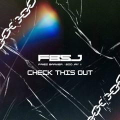 FBSJ - Check This Out (Free Download)
