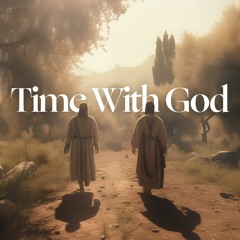 Time With God - Week 2