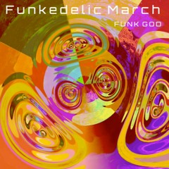 Funkedelic March