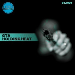 [GTA020] Holding Heat, By GTA