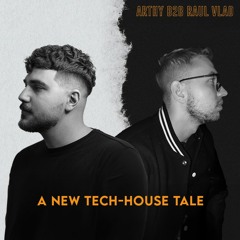 Arthy B2B Raul Vlad - A New Tech-House Tale (January 2024)