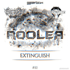 Rooler - YOU ARE EXTINGUISHED (Rxtten X PoisonSpitter EDIT) WIP