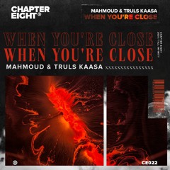 Mahmoud & Truls Kaasas - When You're Close [Free download]