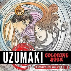 #ebook  Uzumaki Coloring Book (Junji Ito) by Junji Ito (Illustrator)