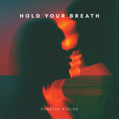 Hold Your Breath