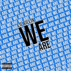 We Are (Prod By. DON P)