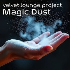 Magic Dust