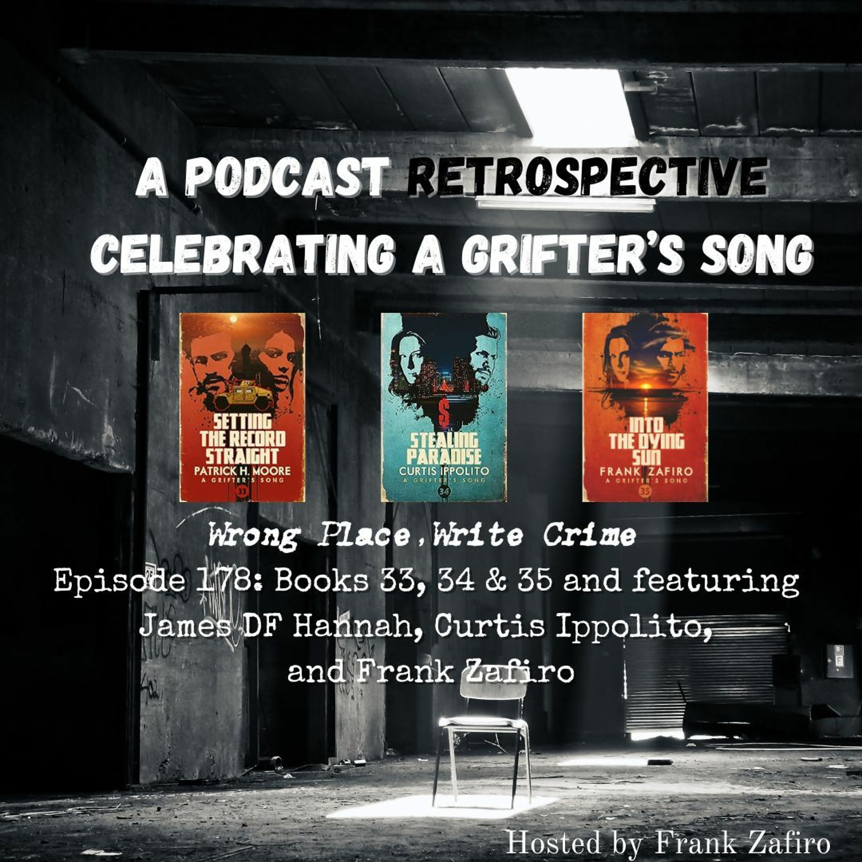 Episode 178: A Grifter’s Song Retropective #12 - Books 33, 34 & 35