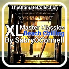 XLarge Masters Classics Beach Chilling By SabryOConnell
