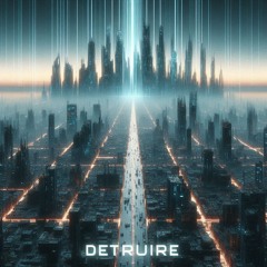 Détruire