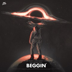 Beggin' (feat. Melanie Ryan)