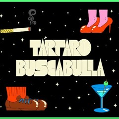 Buscabulla - Tártaro (Freak The Disco Edit)