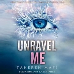 Unravel Me audiobook free download mp3