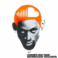 Connie's Only Fans (soundcloud exclusive)