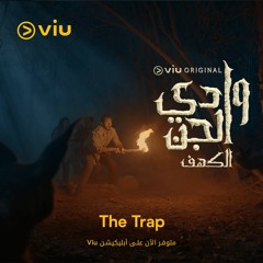 “The Trap” - Wadi Aljinn (2021) Soundtrack ♫