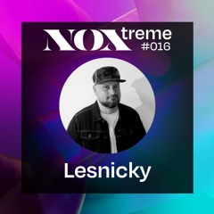 noxtreme #16 - Lesnicky
