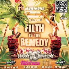 Filth is the Remedy Promo Mix