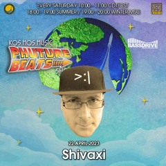 Shivaxi - Phuture Beats Show @ Bassdirve.com (22 April 2023) - Free D/L 👉 t.me/kosmosmusic