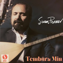 Şivan Perwer - Tembûra Min