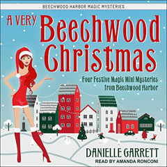 Read KINDLE 💛 A Very Beechwood Christmas: Four Festive Magic Mini Mysteries from Bee