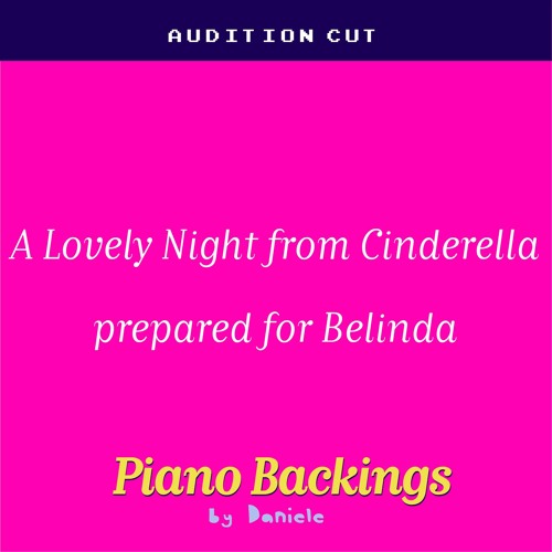 A Lovely Night From Cinderella Prepared For Belinda